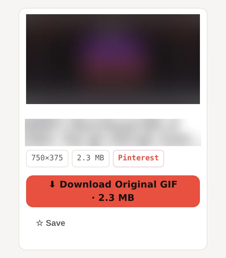 Result card for a GIF pin: blurred preview, blurred title, 750×375 · 2.3 MB, Download Original GIF button