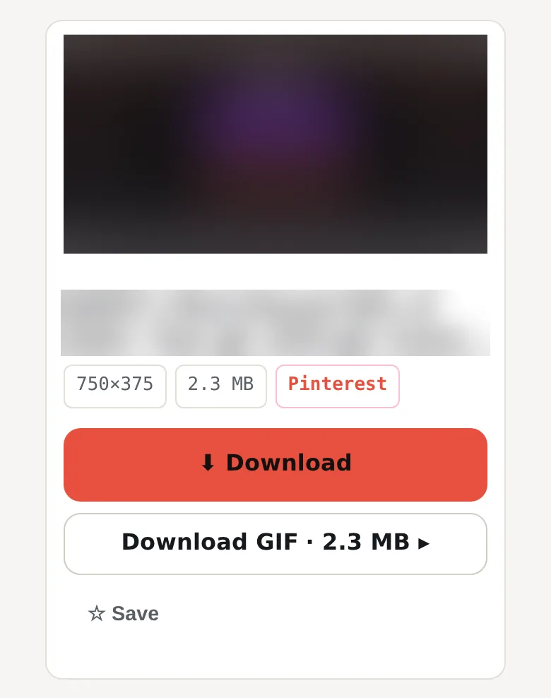 Result card for a GIF pin: blurred preview, blurred title, Download button for the MP4, Download GIF · 2.3 MB